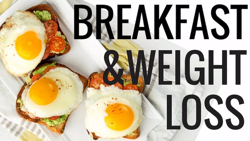 5 Quick and Easy Weight Loss Breakfast Ideas that are great for you