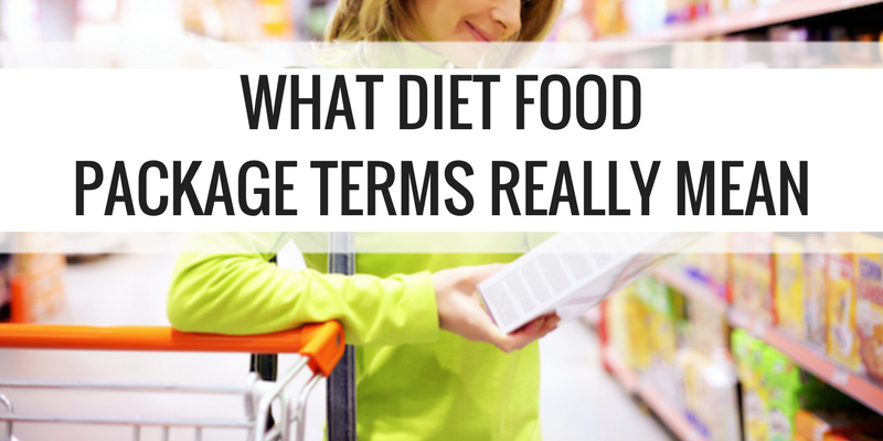 what diet food packaging terms really mean