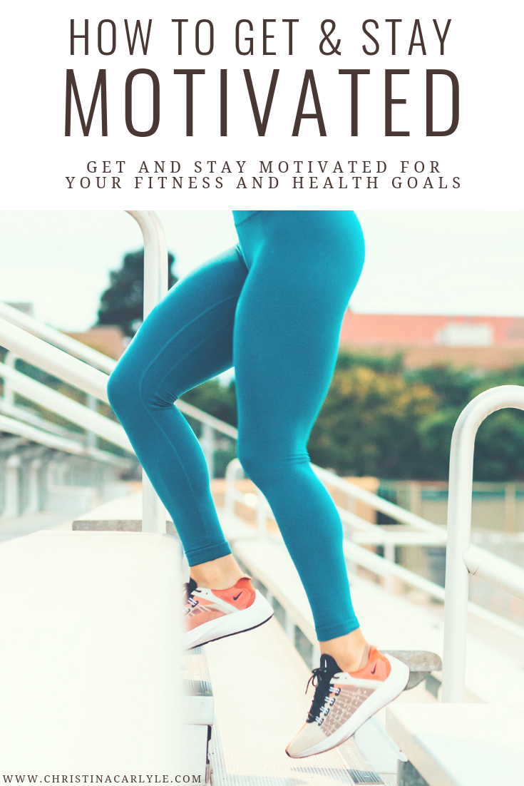 How to Get Motivated to Lose Weight and Exercise Christina Carlyle