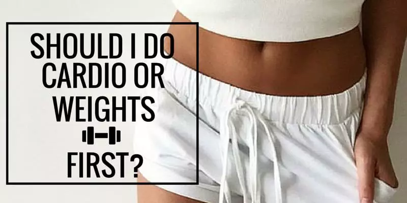Should I do weights or cardio first when I workout?