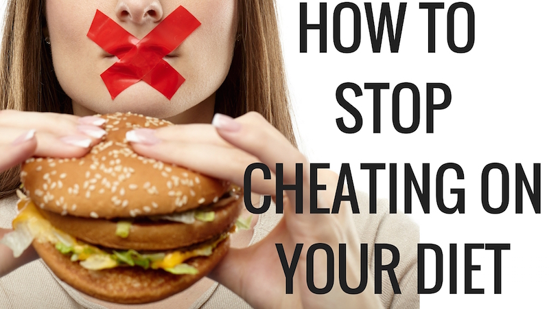 7 Ways to Stop Cheating on your diet 1
