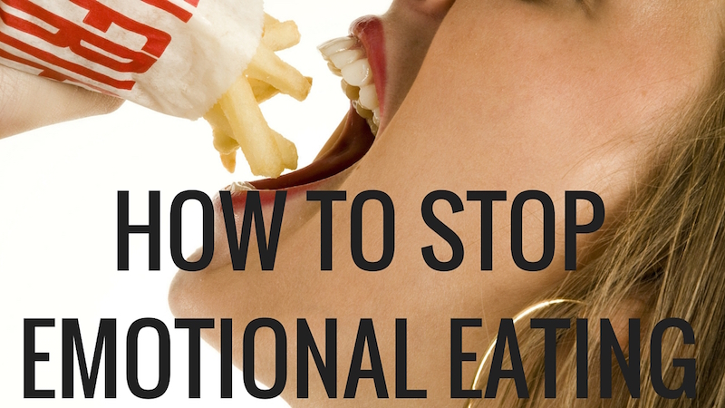 HOW TO STOP EMOTIONAL EATING