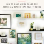 How to Make a weight loss vision board that works Christina Carlyle