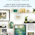 How to Make a weight loss vision board that works Christina Carlyle