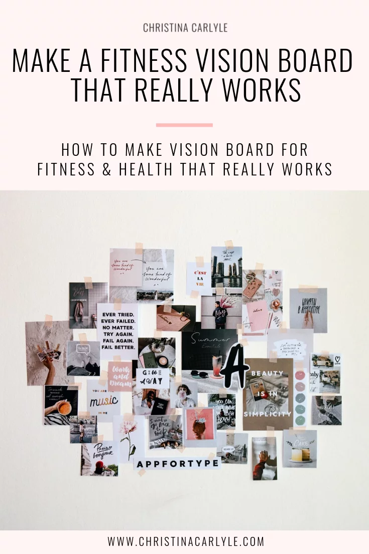 How to Make a Weight Loss Vision Board that Works - Christina Carlyle