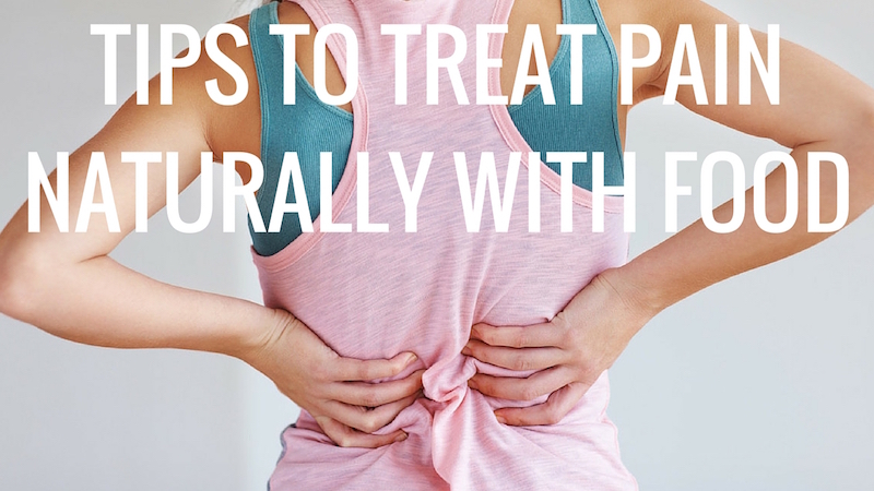 How to Treat Pain Naturally with Painkilling Foods