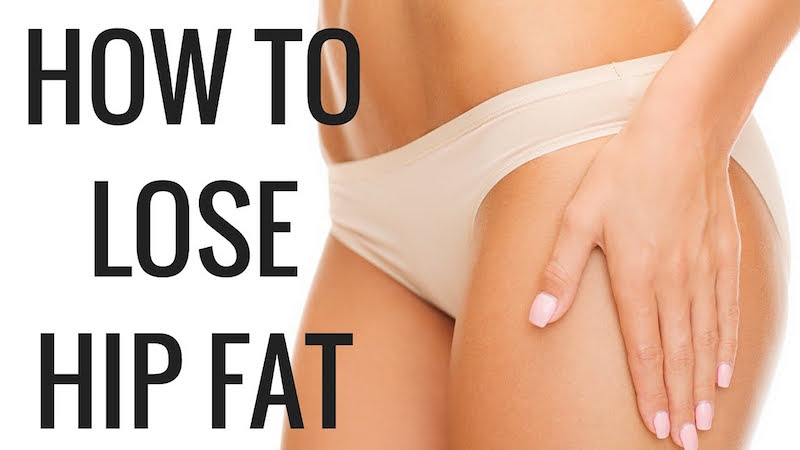 how to lose hip fat