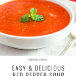 Red Pepper Soup Recipe Christina Carlyle