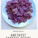 Healthy Easy Delicious Cabbage Recipe Christina Carlyle