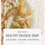 Healthy Chicken Soup Recipe Christina Carlyle