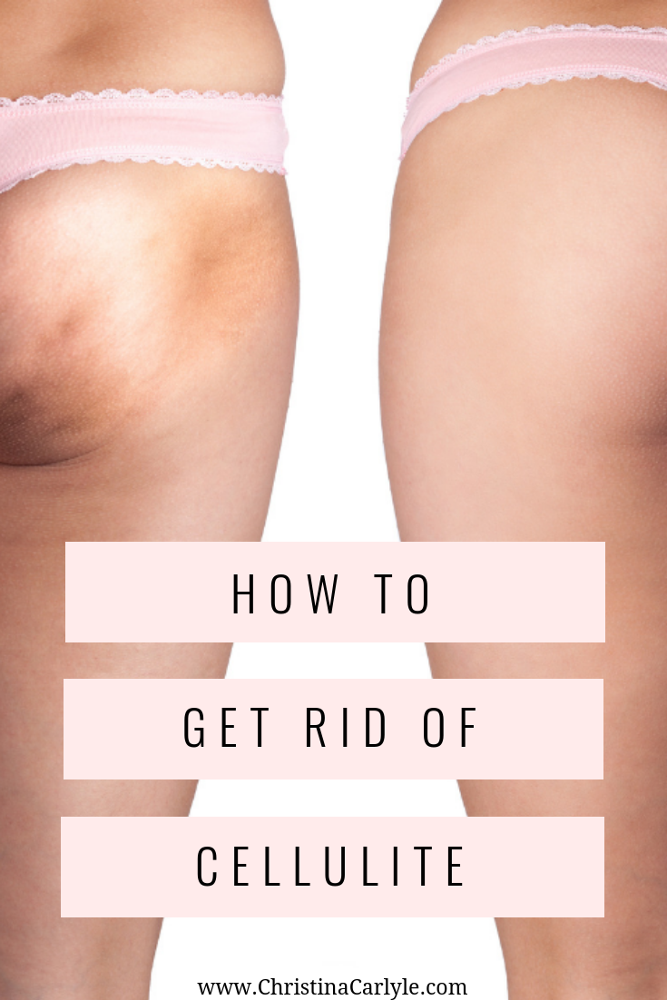 How to get rid of cellulite Christina Carlyle