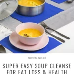 Soup Cleanse