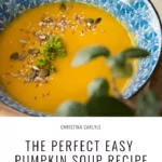 Easy Pumpkin Soup Recipe Christina Carlyle