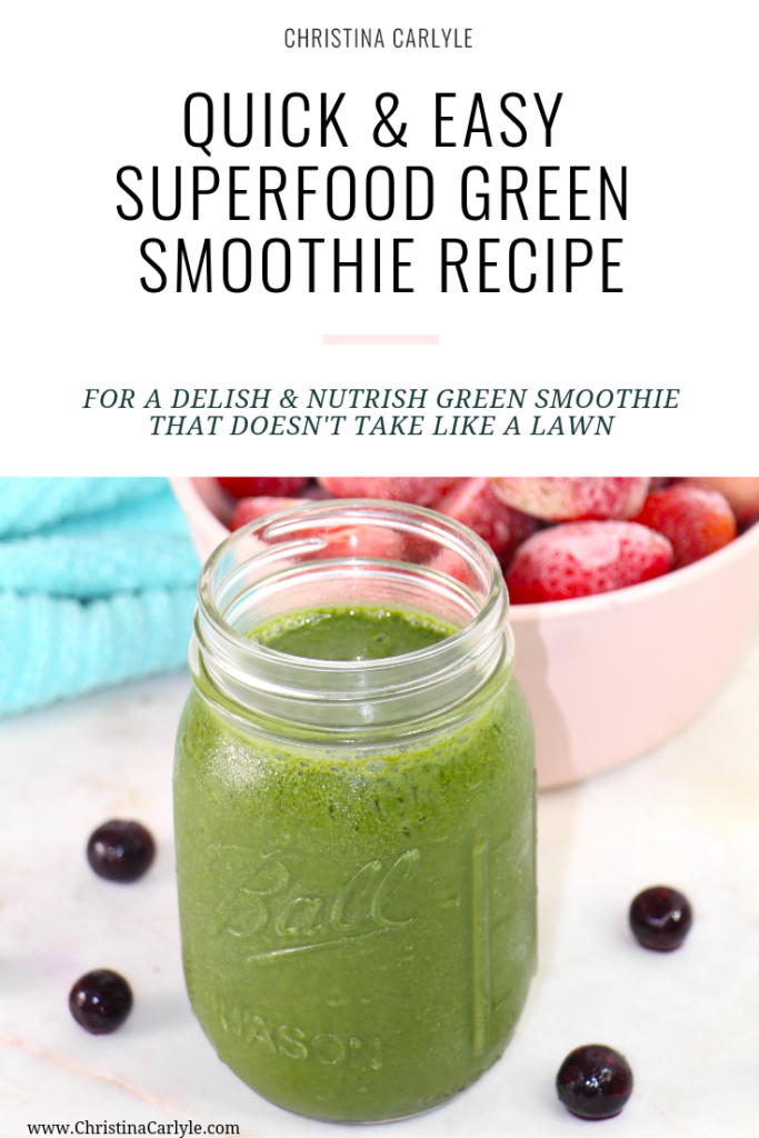 Green Smoothie Recipe Christina Carlyle