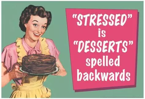 stressed spelled backwards is desserts meme