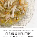 Healthy Chicken Soup Recipe Christina Carlyle