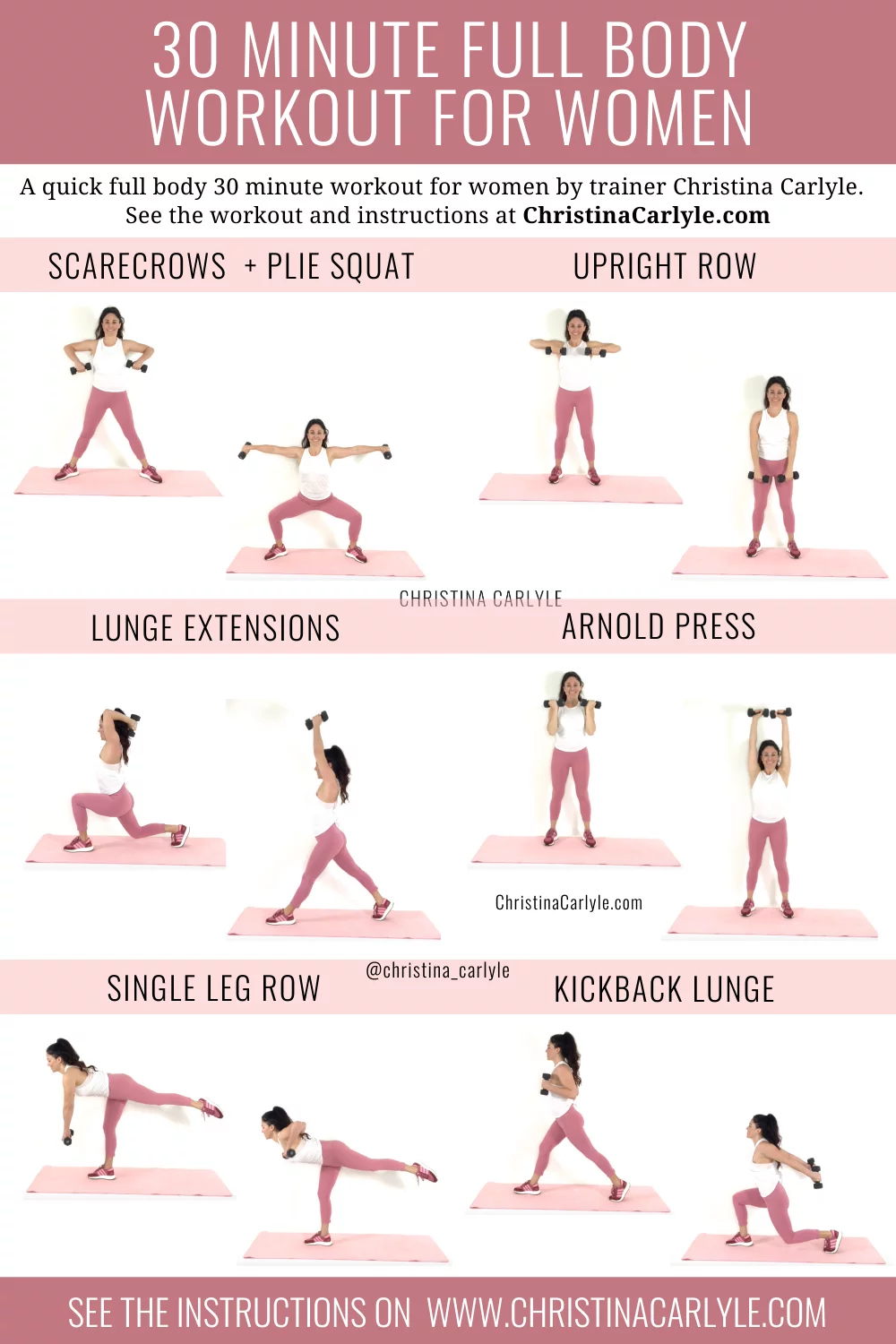 6 exercises in a 30 minute Workout routine being done by Trainer Christina Carlyle and text that says 30 Minute Full Body Workout for Women