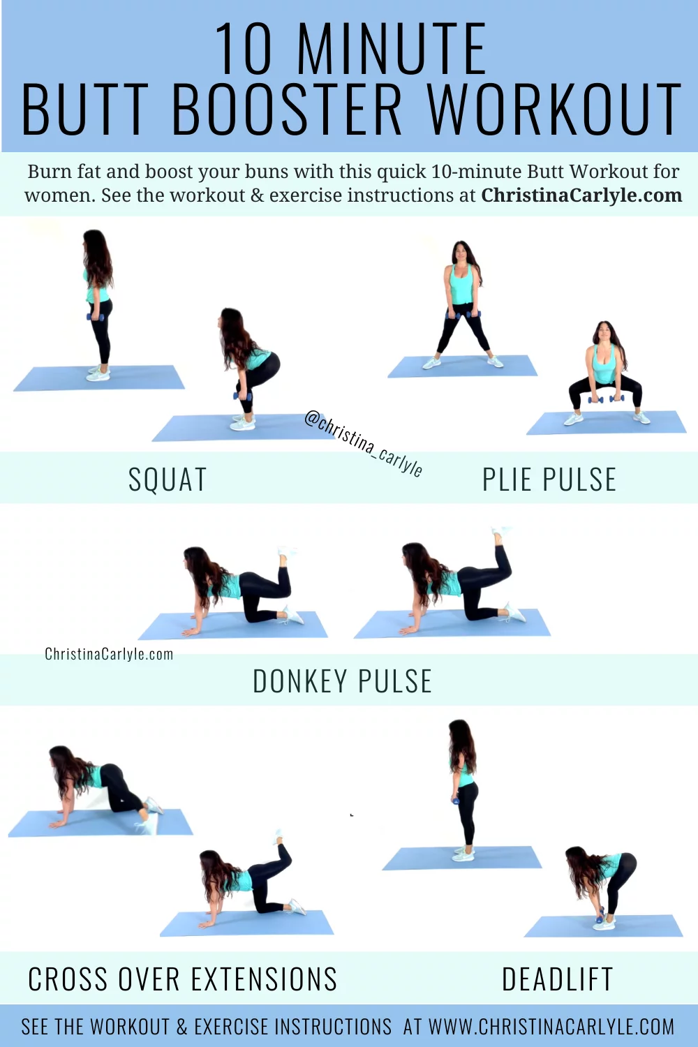 Trainer Christina Carlyle doing a 10 minute butt workout with 5 butt exercises and text that says 10 minute Butt Workout for Women