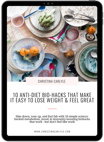 10 Antidiet Biohack eBook - by Christina Carlyle an eBook cover that says 10 Antidiet Biohacks eBook by Christina Carlyle