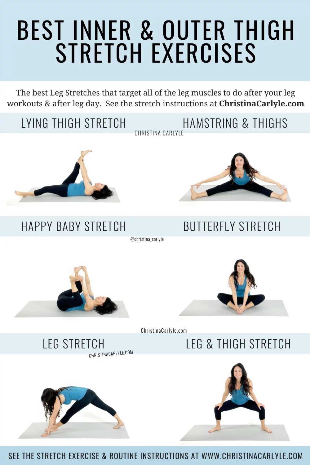 Trainer Christina Carlyle doing 6 different Thigh Stretches and text that says best inner and outer thigh stretch exercises