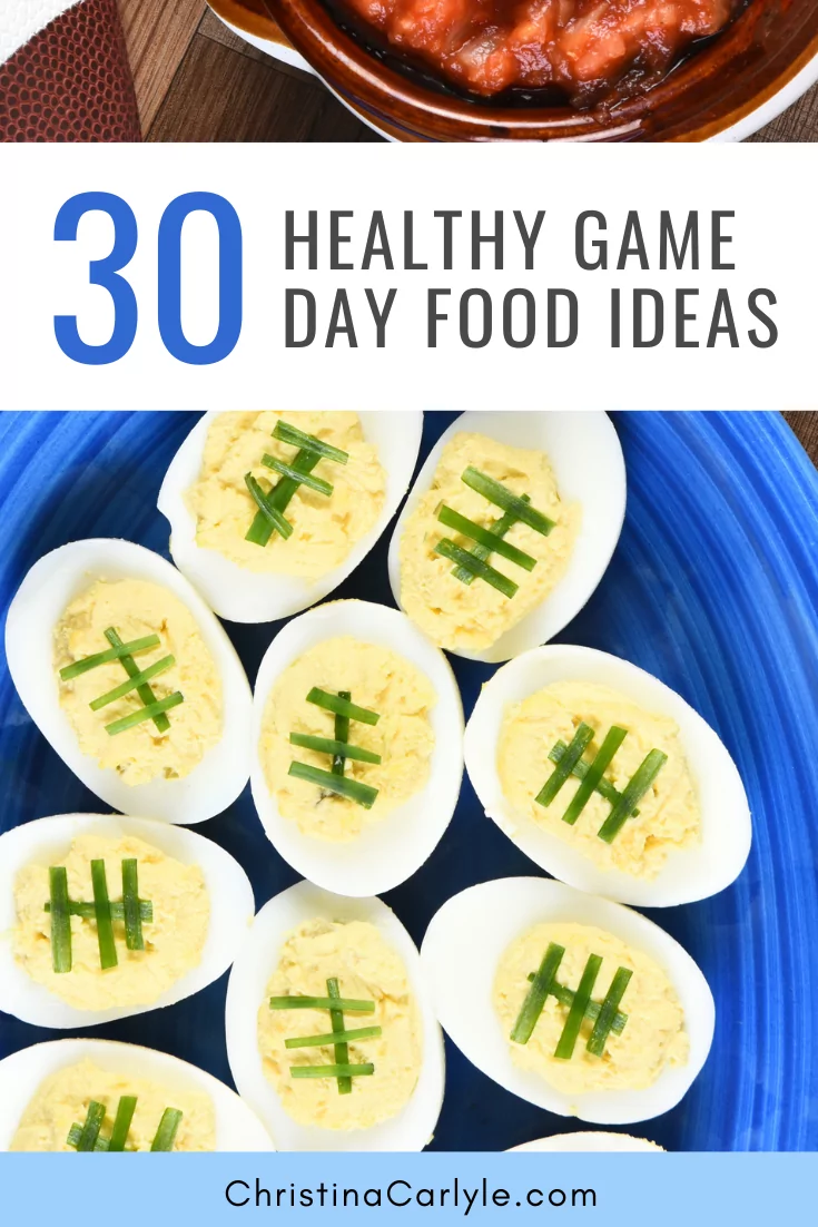 a platter of deviled eggs decorated like footballs and text that says 30 HEALTHY FOOTBALL FOOD IDEAS & RECIPES YOU'LL LOVE