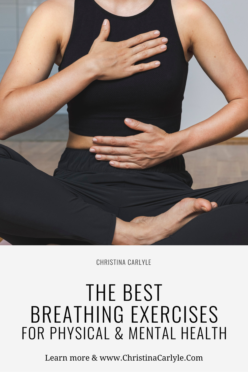 a woman practicing breathwork and text that says the best breathing exercises for physical and mental health