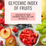 Low and High Glycemic Index Of Fruits