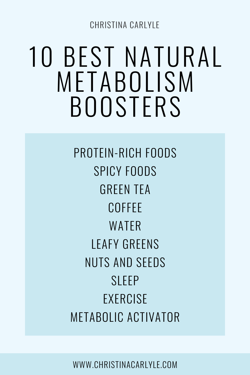a list of 10 different things that boost metabolism and text that says Best Natural Metabolism Boosters