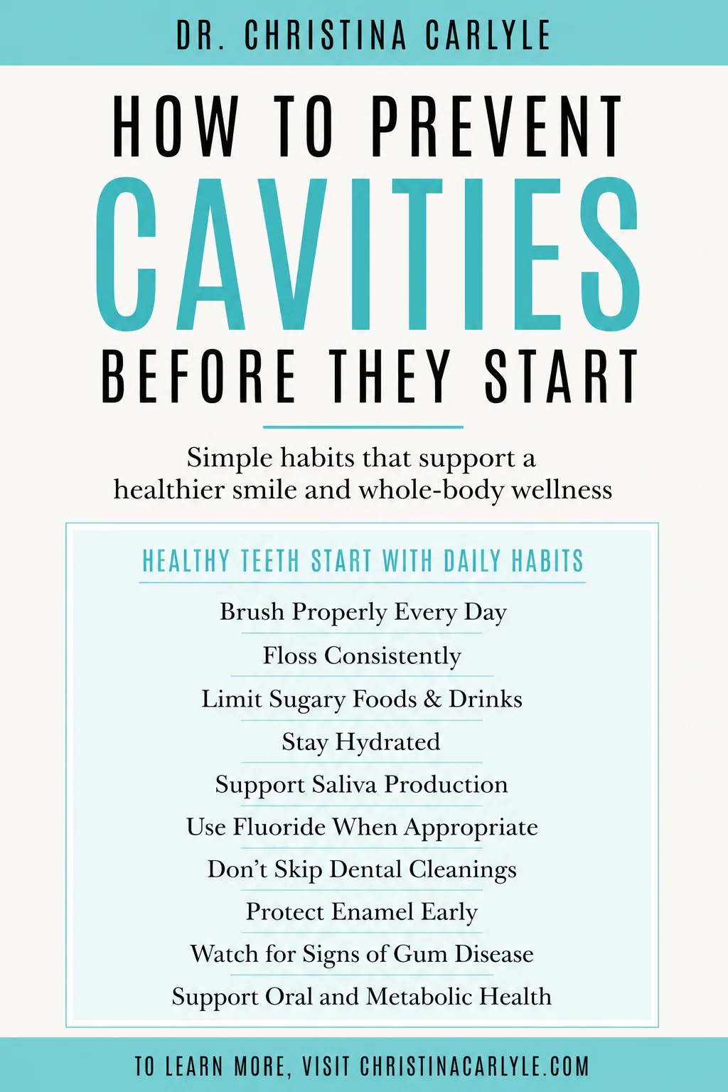 Pinterest infographic titled “How to Prevent Cavities Before They Start.” The pin lists daily oral health habits including brushing properly, flossing consistently, limiting sugary foods and drinks, staying hydrated, supporting saliva production, using fluoride when appropriate, and keeping up with dental cleanings.
