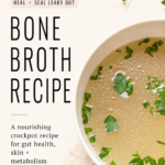 Pinterest pin for Dr. Christina Carlyle featuring a close-up bowl of homemade bone broth with parsley and text that says “Bone Broth Recipe,” highlighting a nourishing crockpot recipe for gut health, skin, and metabolism.