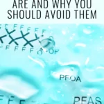 text that says Discover What Pfa’s Are And Why You Should Avoid Them