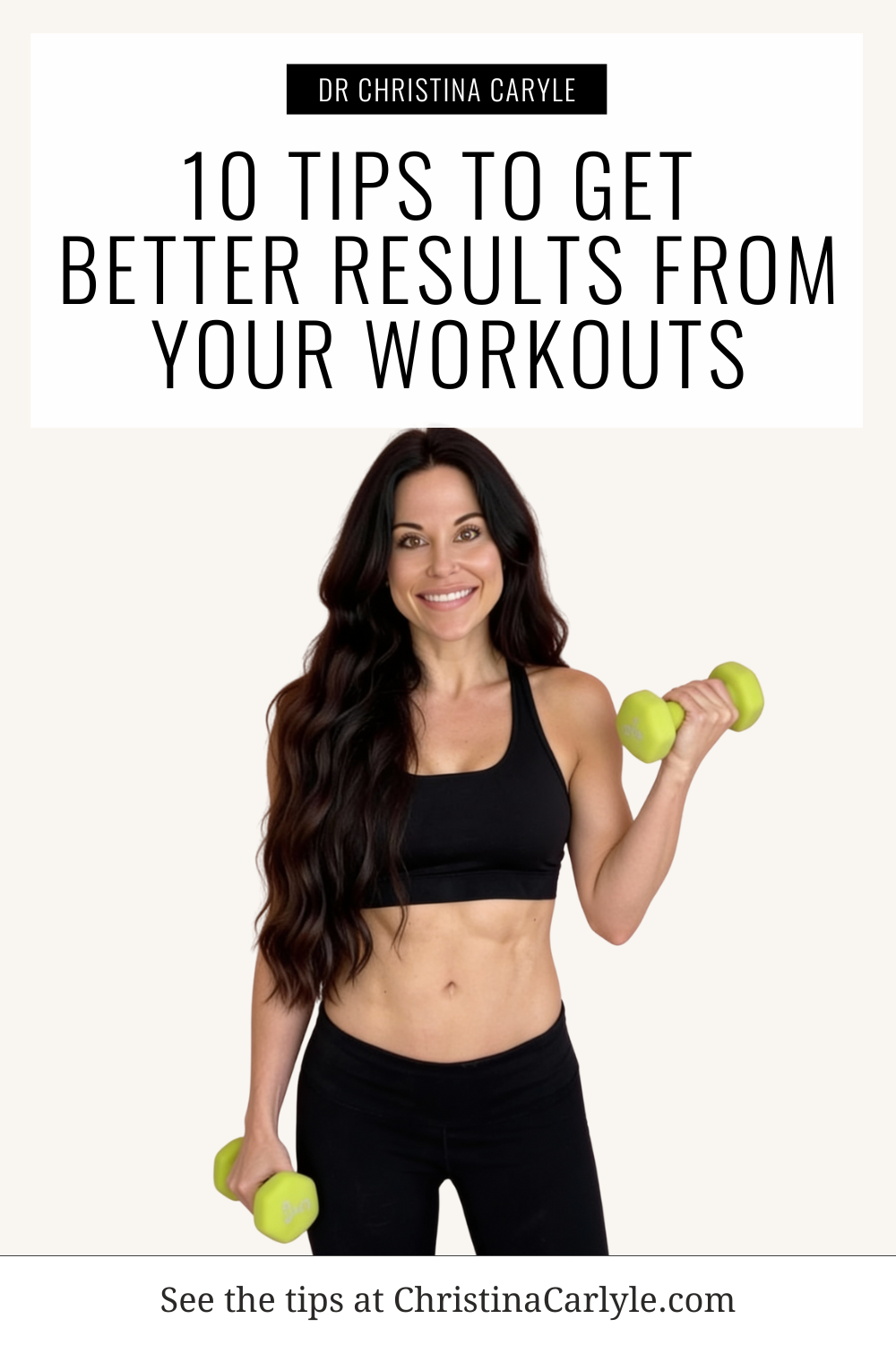 Dr Christina Carlyle smiling in a black sports bra and black leggings holding two lime green dumbbells against a light background.