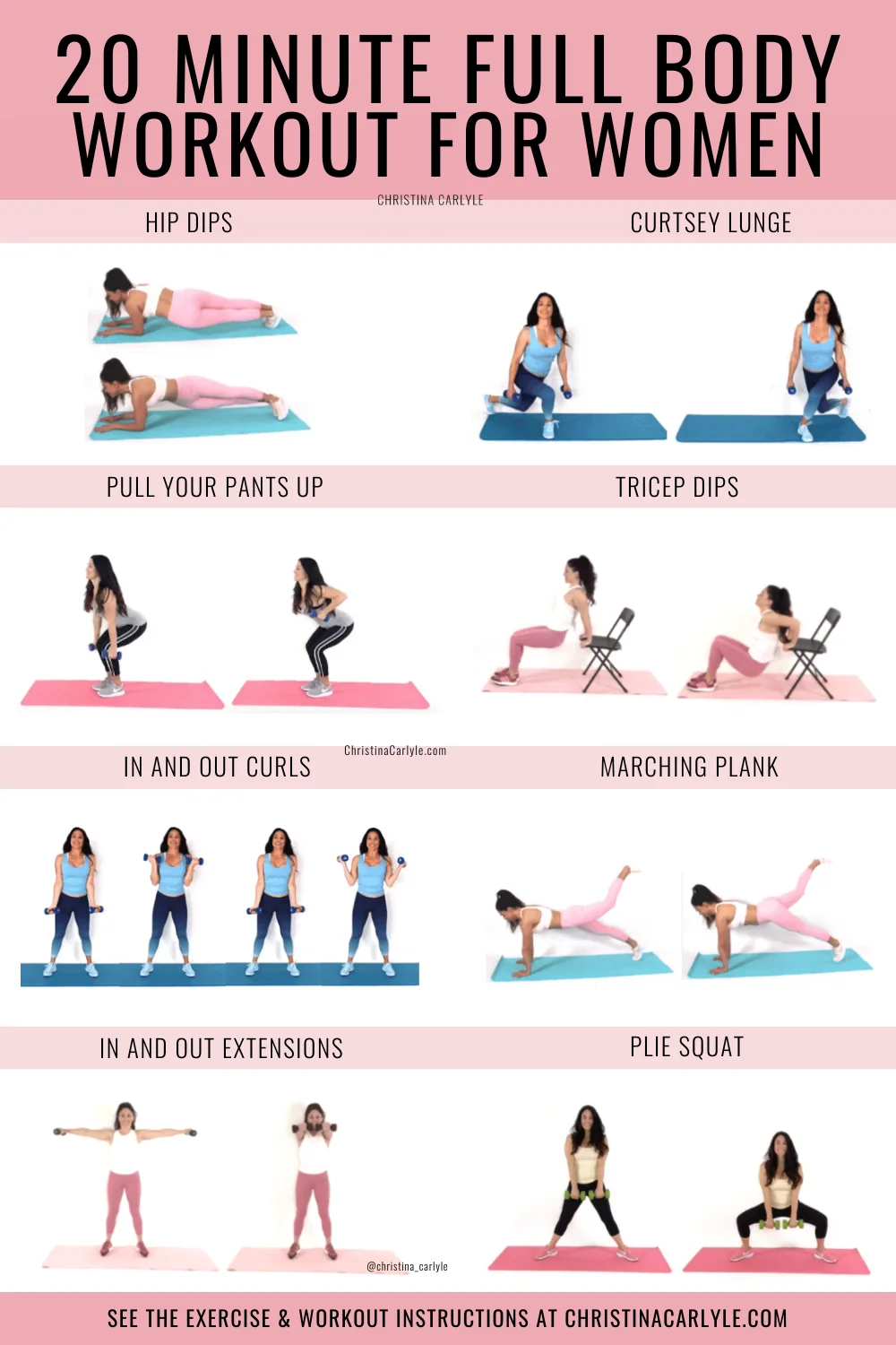 text that says 20 Minute Full Body Workout for women and trainer Christina Carlyle doing 8 different full body exercises