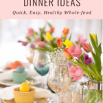 Easter brunch and dinner ideas table setting with tulips, pastel eggs, glassware, and elegant place setting with spring decor and soft pink background text