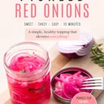 Pinterest pin for pickled red onions from Dr. Christina Carlyle featuring a bright pink jar of pickled onions with sliced red onion, a fork, and text promoting an easy sweet and tangy pickled red onions recipe.