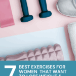 a flay lay of different types of exercise equipment and text that says 7 Best Exercises to Lose Weight