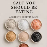The Healthiest Salt You Should Be Eating | Healthy Salt Guide