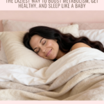 Dr. Christina Carlyle Exercises for Sleep graphic featuring a woman peacefully sleeping in bed with soft neutral tones and text reading “The Laziest Way to Boost Metabolism, Get Healthy, and Sleep Like a Baby.”