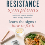 Pinterest graphic for insulin resistance symptoms with a blood sugar monitor, balanced meal, lemon water, and text asking if insulin resistance could be why you feel tired, hungry, and stuck.