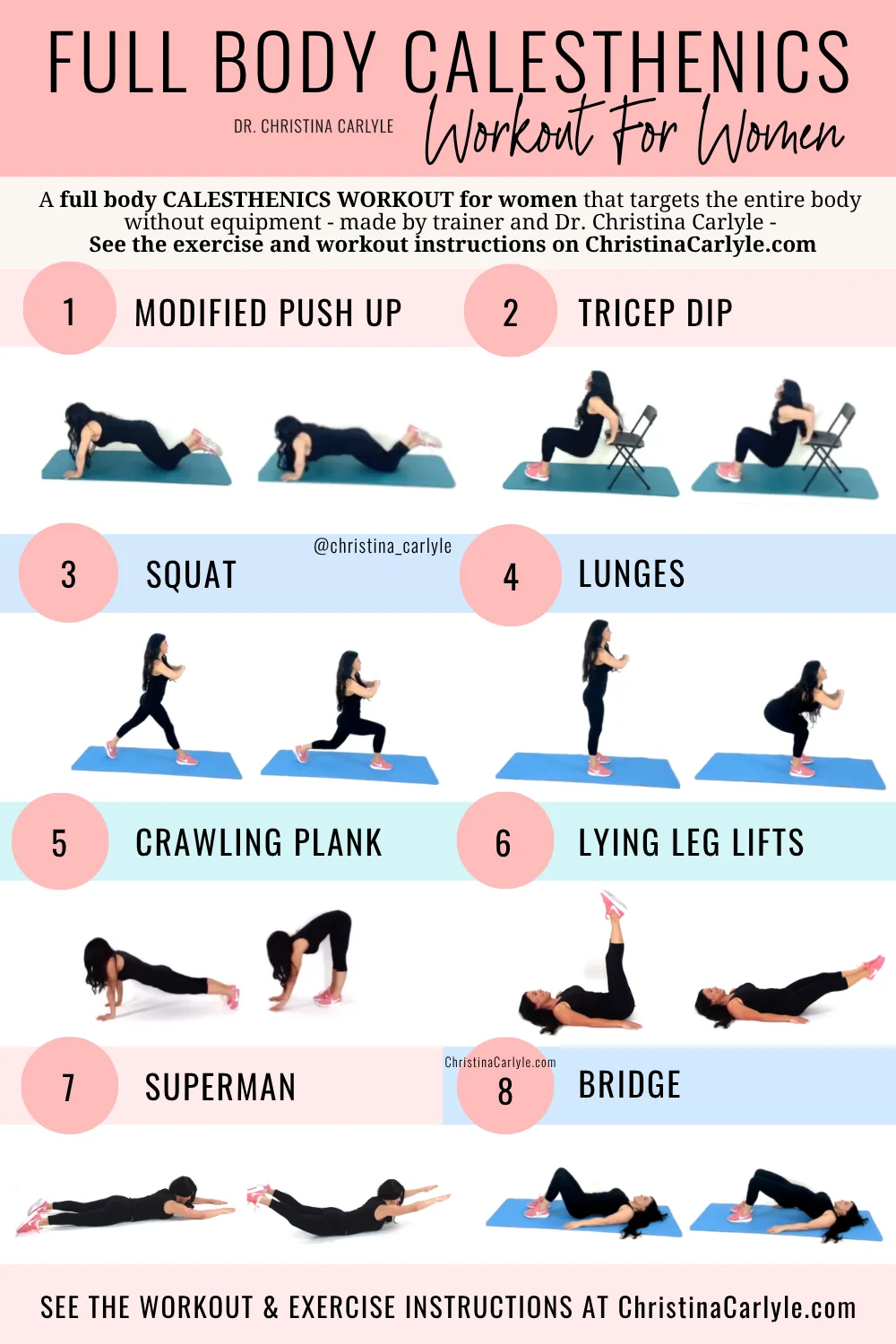 Pinterest workout graphic titled “Full Body Calisthenics Workout for Women” by Dr. Christina Carlyle showing eight no-equipment exercises: modified push up, tricep dip, squat, lunges, crawling plank, lying leg lifts, superman, and bridge, with exercise images and instructions to see the full workout at ChristinaCarlyle.com.